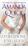 Otherwise Engaged - Amanda Quick - 9780515155372