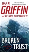 Broken Trust - W.E.B. Griffin ; William Butterworth - 9780515155679