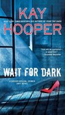 Wait For Dark - Kay Hooper - 9780515156041