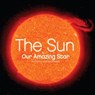 The Sun: Our Amazing Star - Patricia Brennan Demuth - 9780515157024