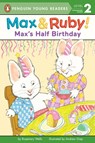 Max's Half Birthday - Rosemary Wells - 9780515157482