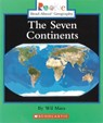 The Seven Continents (Rookie Read-About Geography: Continents: Previous Editions) - Wil Mara - 9780516225340