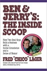 Ben & Jerry's: The Inside Scoop: How Two Real Guys Built a Business with a Social Conscience and a Sense of Humor - Fred Lager - 9780517883709