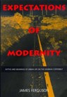 Expectations of Modernity - James Ferguson - 9780520217027