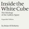 Inside the White Cube - Brian O'Doherty - 9780520220409