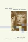 Maya Deren and the American Avant-Garde - Bill Nichols - 9780520227323