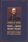 Earning My Degree - David Gardner - 9780520241831