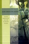 Dark Green Religion - Bron Taylor - 9780520261006