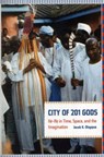 City of 201 Gods - Jacob Olupona - 9780520265561