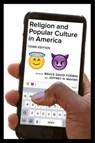Religion and Popular Culture in America, Third Edition - Bruce David Forbes ; Jeffrey H. Mahan - 9780520291461