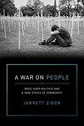 A War on People - Jarrett Zigon - 9780520297708