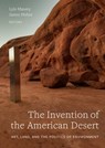The Invention of the American Desert - Lyle Massey ; James Nisbet - 9780520306691