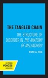 The Tangled Chain - Ruth A. Fox - 9780520337176