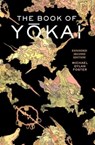 The Book of Yokai, Expanded Second Edition - Michael Dylan Foster - 9780520389557