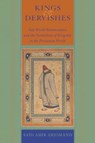 Kings and Dervishes - Said Amir Arjomand - 9780520401686
