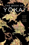 The Book of Yokai, Expanded Second Edition - Michael Dylan Foster - 9780520403888