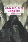 Megaprojects and Risk - Bent (Aalborg University Flyvbjerg ; Nils (Stockholms Universitet) Bruzelius ; Werner (Universitat Fridericiana Karlsruhe Rothengatter - 9780521009461