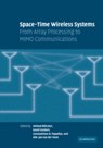 Space-Time Wireless Systems - H. (ETH ZURICH,  Switzerland) Boelcskei ; D. (Eurecom Institute) Gesbert ; C. B. (Bell Labs, Lucent Technologies) Papadias ; A.-J. (Technische Universiteit Delft, The Netherlands) van der Veen - 9780521071208