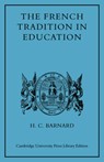 The French Tradition in Education - H. C. Barnard - 9780521082228