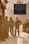 London and the Culture of Homosexuality, 1885–1914 - Matt (Keele University) Cook - 9780521089807