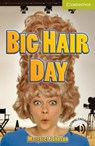Big Hair Day Starter/Beginner - Margaret Johnson - 9780521183659