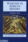 Warfare in African History - Richard J. (University of London) Reid - 9780521195102