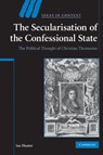 The Secularisation of the Confessional State - Ian (University of Queensland) Hunter - 9780521200837