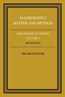 Philosophical Papers: Volume 1, Mathematics, Matter and Method - Hilary Putnam - 9780521295505