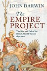 The Empire Project - John (Nuffield College Darwin - 9780521317894