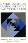 Nature and Nurture during Infancy and Early Childhood - ROBERT (PENNSYLVANIA STATE UNIVERSITY) PLOMIN ; JOHN C. (UNIVERSITY OF COLORADO,  Boulder) DeFries ; David W. (University of Colorado, Boulder) Fulker - 9780521343701