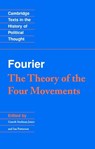 Fourier: 'The Theory of the Four Movements' - Charles Fourier - 9780521356930