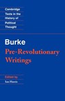 Pre-Revolutionary Writings - Edmund Burke - 9780521368001