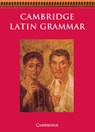Cambridge Latin Grammar - Cambridge School Classics Project - 9780521385886