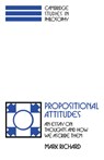 Propositional Attitudes - Mark Richard - 9780521388191