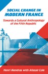 Social Change in Modern France - Henri Mendras ; Alistair Cole - 9780521391085