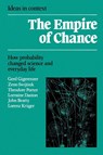 The Empire of Chance - Gerd (Universitat Konstanz Gigerenzer ; Zeno (State University of New York Swijtink ; Theodore (University of Virginia) Porter ; Lorraine (Brandeis University Daston - 9780521398381