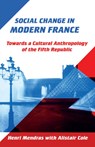 Social Change in Modern France - Henri Mendras ; Alistair Cole - 9780521399982