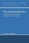 The Raising of Predicates - Andrea (Professor Moro - 9780521562331