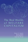 The Real Worlds of Welfare Capitalism - ROBERT E. (AUSTRALIAN NATIONAL UNIVERSITY,  Canberra) Goodin ; Bruce (University of Melbourne) Headey ; Ruud (Universiteit van Tilburg, The Netherlands) Muffels ; Henk-Jan (Centraal Bureau voor de Statistiek, The Netherlands) Dirven - 9780521593861