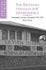 The Eritrean Struggle for Independence - RUTH (UNIVERSITY OF MISSOURI,  St Louis) Iyob - 9780521595919