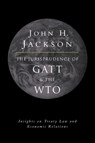 The Jurisprudence of GATT and the WTO - JOHN H. (GEORGETOWN UNIVERSITY,  Washington DC) Jackson - 9780521620567