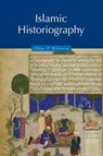 Islamic Historiography - Chase F. (University of Oxford) Robinson - 9780521620819