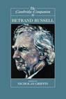 The Cambridge Companion to Bertrand Russell - NICHOLAS (MCMASTER UNIVERSITY,  Ontario) Griffin - 9780521631785