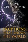 Eruptions that Shook the World - Clive (University of Cambridge) Oppenheimer - 9780521641128