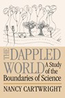 The Dappled World - Nancy (London School of Economics and Political Science) Cartwright - 9780521644112