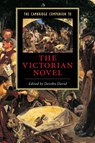 The Cambridge Companion to the Victorian Novel - Deirdre (Temple University David - 9780521646192