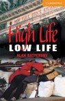 High Life, Low Life Level 4 - Alan Battersby - 9780521788151