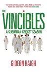 The Vincibles - Gideon Haigh - 9780522856958