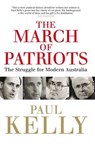 March Of Patriots - Paul Kelly - 9780522859416