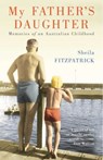 My Father's Daughter - Sheila Fitzpatrick - 9780522859744